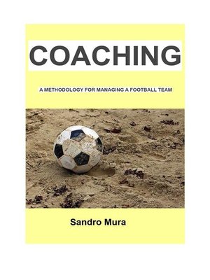 cover image of Coaching--A methodology for managing a football team